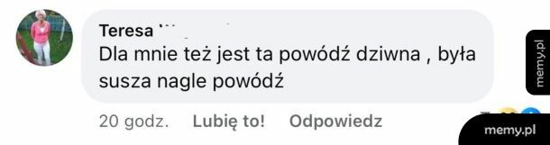 Dziwna sprawa.