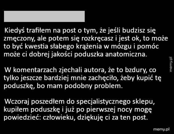 W końcu obudził się bez zmęczenia