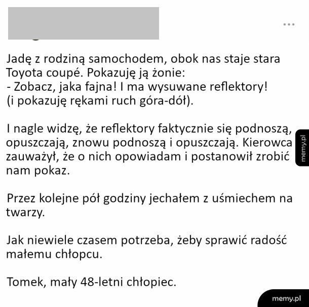 Jak czasem niewiele trzeba, żeby sprawić komuś radość