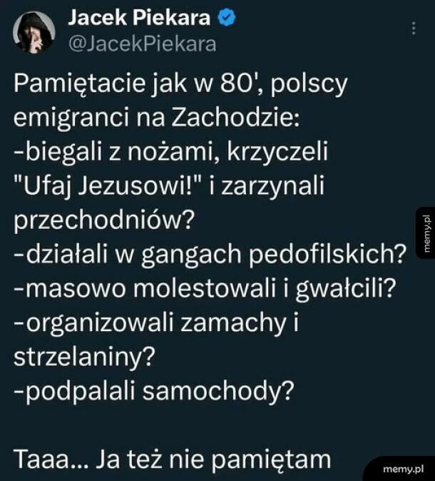 I ja też tego nie pamiętam!