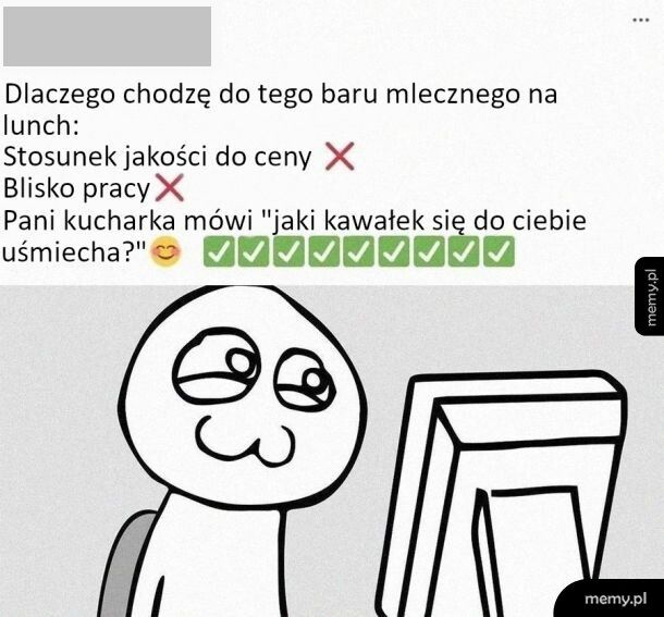Dlatego chodzę do baru mlecznego