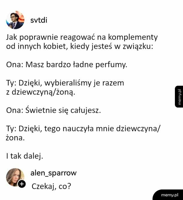 Jak poprawnie reagować na komplementy  od innych kobiet, kiedy jesteś w związku