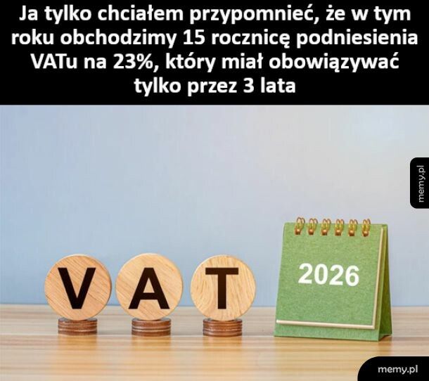 15 rocznica podniesienia VATu