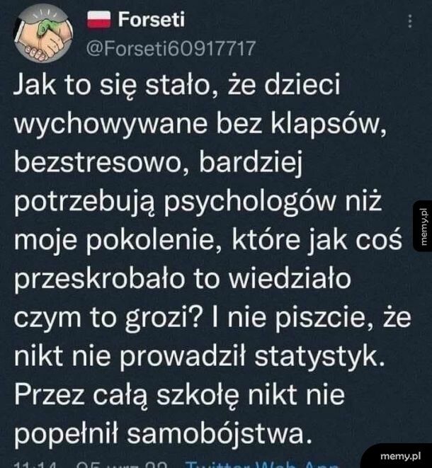 Bo twoje pokolenie częściej wybierało alkoholizm zamiast samob&oacute;jstwa.