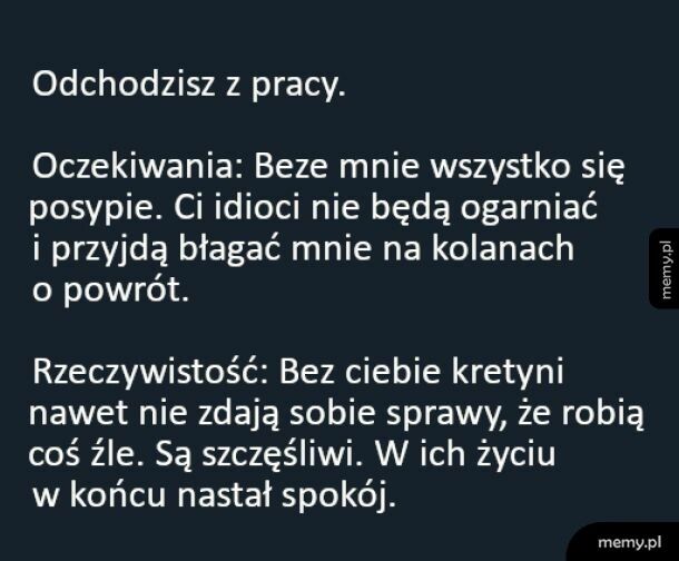 Kiedy odchodzisz z pracy
