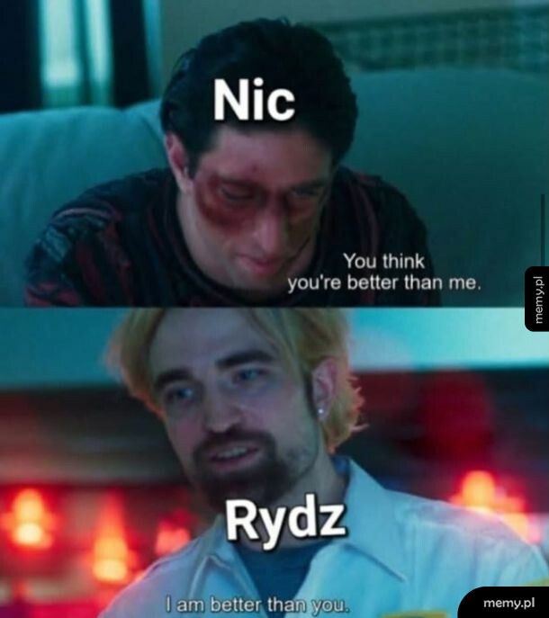 Lepszy rydz niz nic hehe