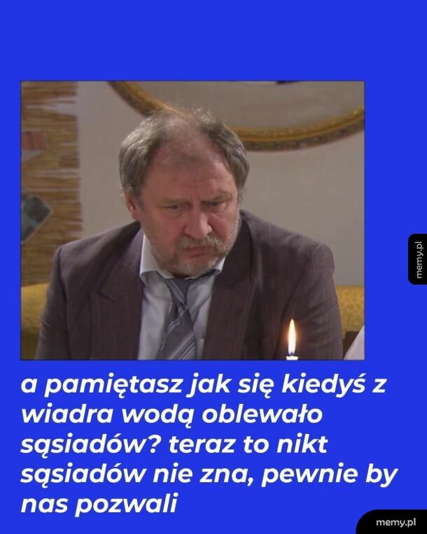 Kiedyś to było