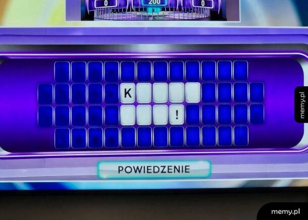 Ciekawe co to za powiedzenie