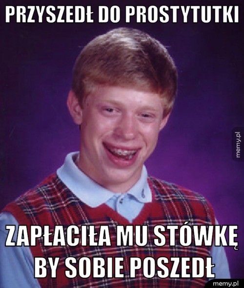 Przyszedł do prostytutki