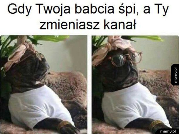 Gdy babcia śpi