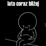 Lato tuż tuź