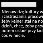 Nienawidzę kultury wykorzystywania