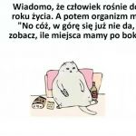 Później rośnie się inaczej