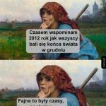 Fajne czasy, wspominam z nostalgią