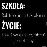 Szkołą vs życie`