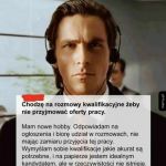 Chodzenie na rozmowy rekrutacyjne dla rozrywki