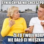 Mental naszych babć