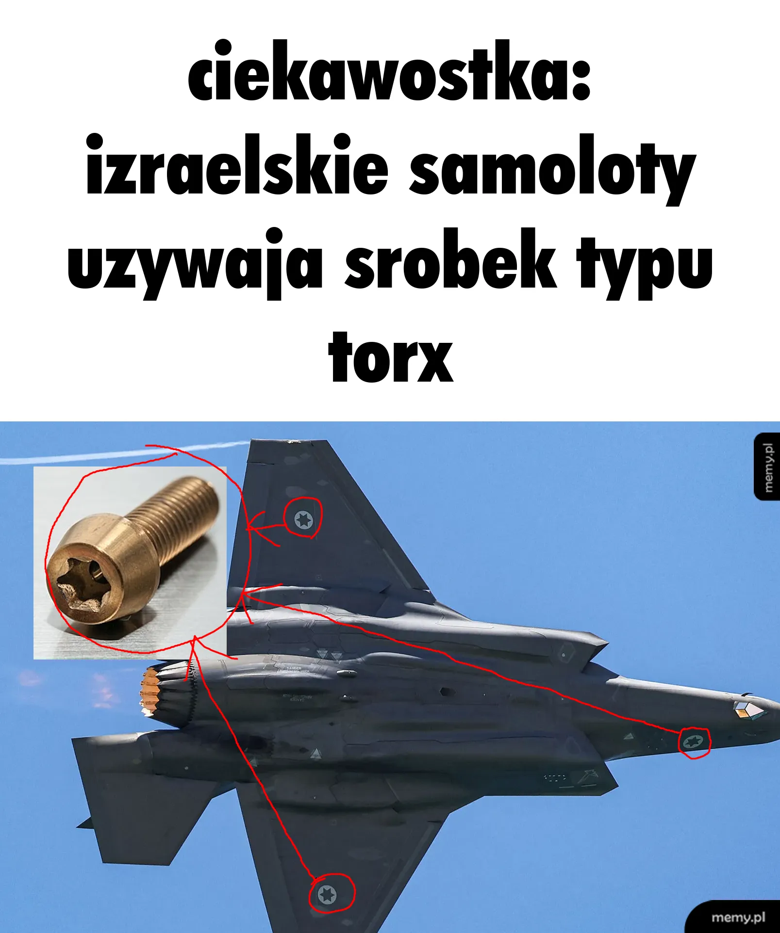Memy o izraelskim samolocie i śrubkach torx