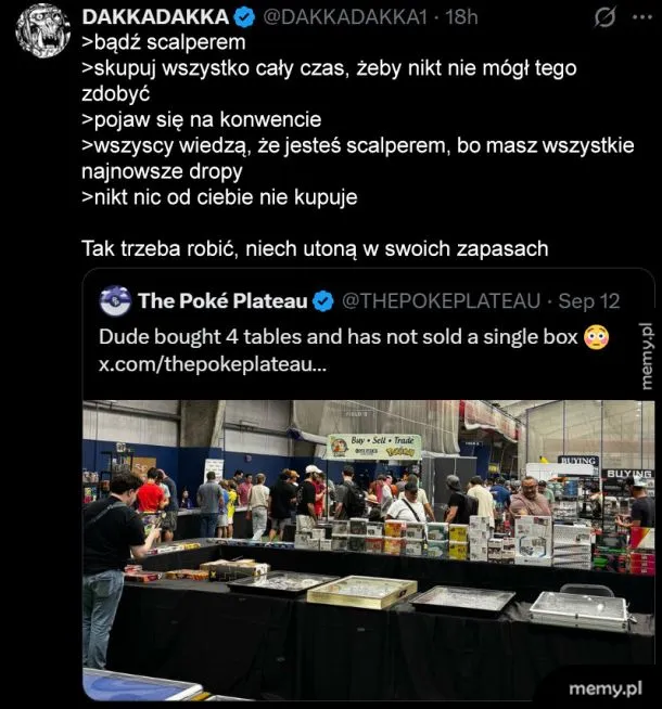 Zrzut ekranu tweeta o scalperze, który kupił 4 stoły towaru i nic nie sprzedał na konwencie.