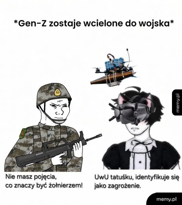Mem przedstawiający żołnierza i postać z Gen-Z w goglach VR i stroju pokojówki.