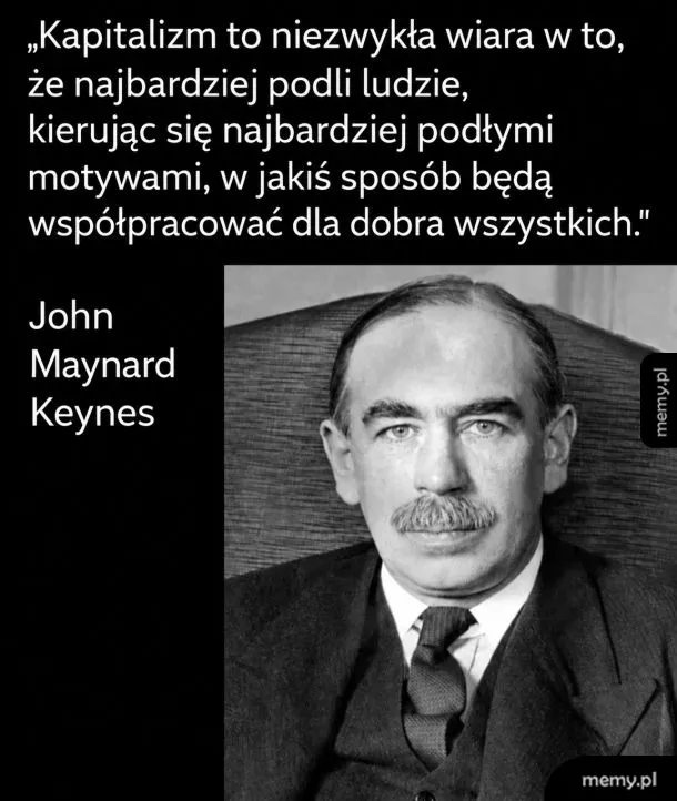 Cytat Johna Maynarda Keynesa o kapitalizmie z jego portretem.