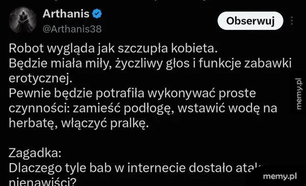 Zrzut ekranu z wpisu użytkownika Arthanis na Twitterze na temat robotów przypominających kobiety.
