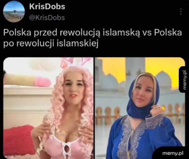 Mem porównujący kobietę w wyzywającym stroju i w hidżabie z podpisem o rewolucji islamskiej.