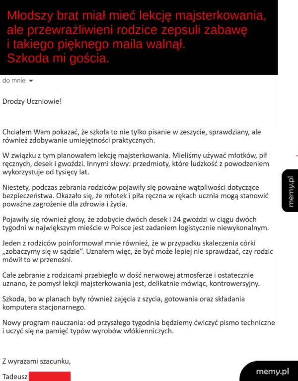 Zrzut ekranu z ironicznym mailem od nauczyciela na temat odwołanych lekcji majsterkowania.