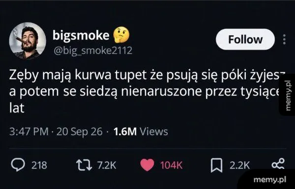 Zrzut ekranu tweeta użytkownika bigsmoke o zębach.
