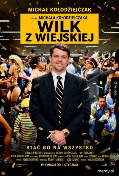 Plakat filmowy 'Wilk z Wiejskiej' z Michałem Kołodziejczakiem stylizowanym na Wilka z Wall Street