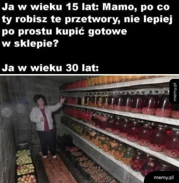 Z wiekiem człowiek mądrzeje 🫙