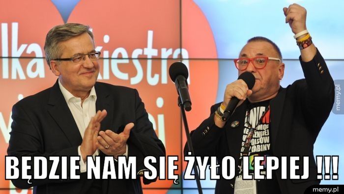  będzie nam się żyło lepiej !!!