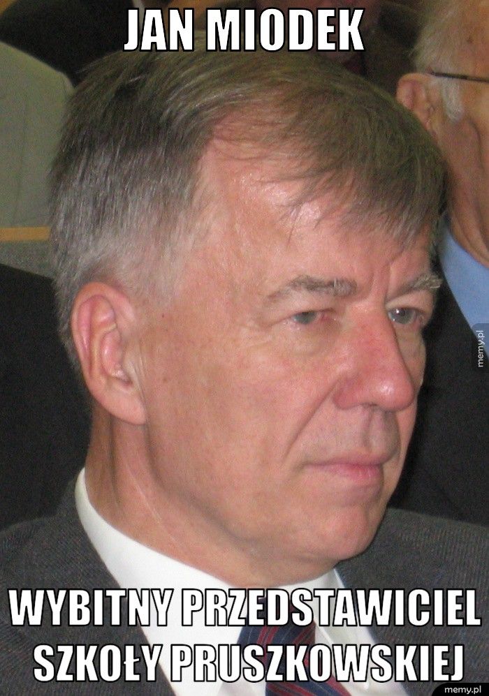 Jan Miodek wybitny przedstawiciel szkoły pruszkowskiej