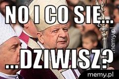 No i co się... ...Dziwisz?