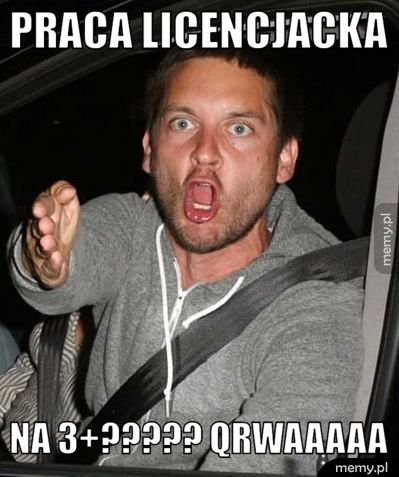 praca licencjacka  na 3+????? qrwaaaaa