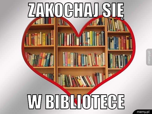 zakochaj się w bibliotece