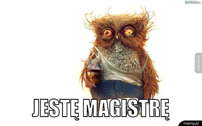  JESTĘ MAGISTRĘ