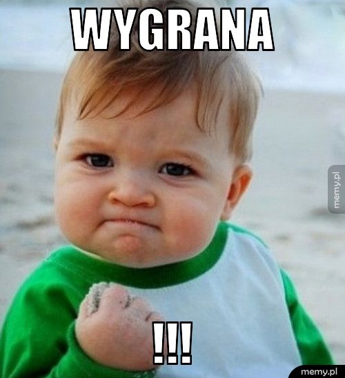 WYGRANA !!!