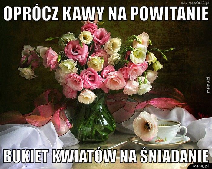 oprócz kawy na powitanie bukiet kwiatów na śniadanie