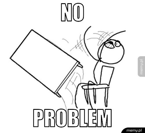 No Problem