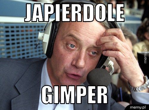 Japierdole Gimper