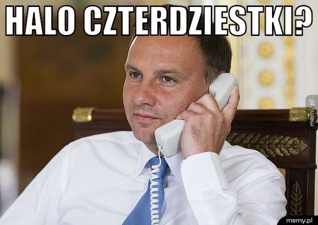 Halo Czterdziestki?  