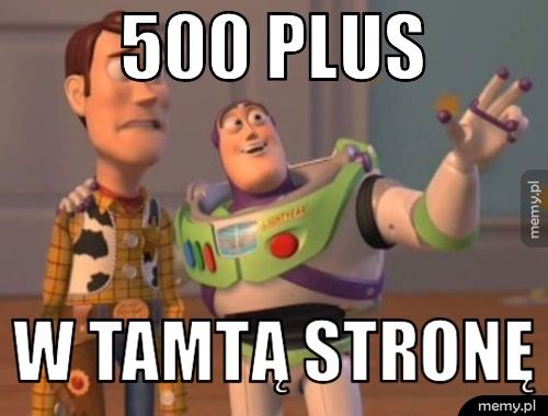 500 plus w tamtą stronę