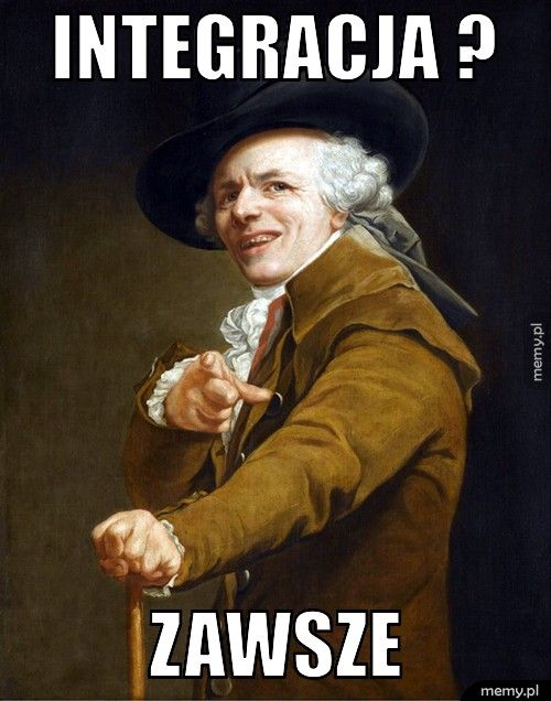 INTEGRACJA ? ZAWSZE