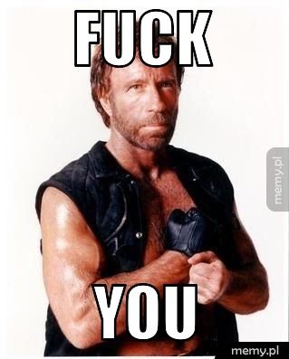 fuck you
