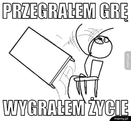 przegrałem grę wygrałem życie