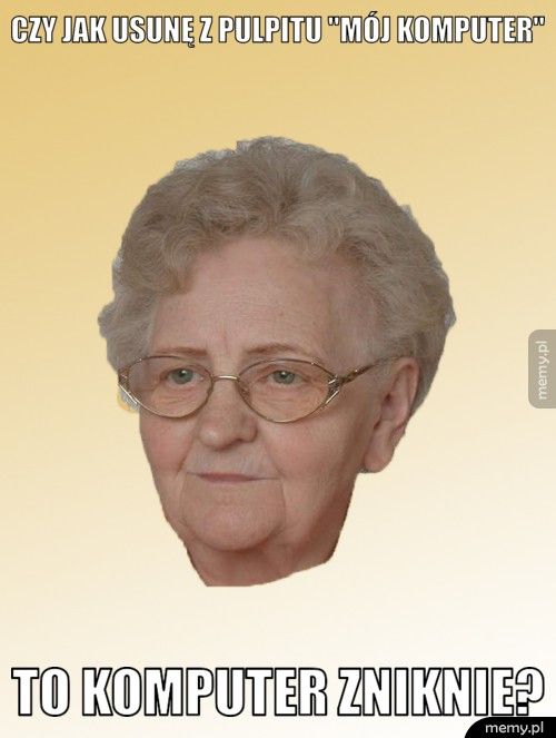 Czy jak usunę z pulpitu 
