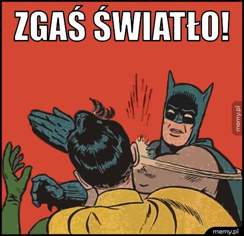 Zgaś światło! 