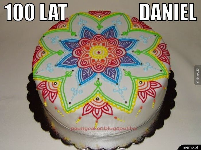 100 lat                   daniel  