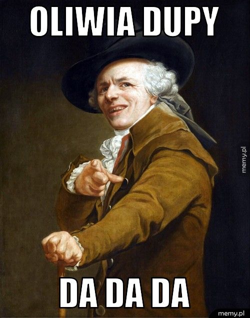 Oliwia dupy da da da